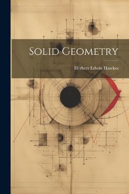 Solid Geometry - Herbert Edwin Hawkes - cover