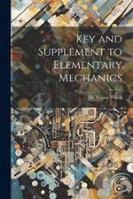 Key and Supplement to Elementary Mechanics