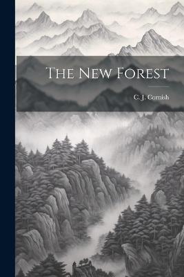 The New Forest - C J Cornish - cover