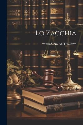 Lo Zacchia - ***Missing Author*** - cover