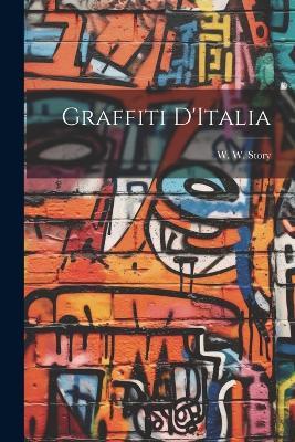 Graffiti D'Italia - W W Story - cover