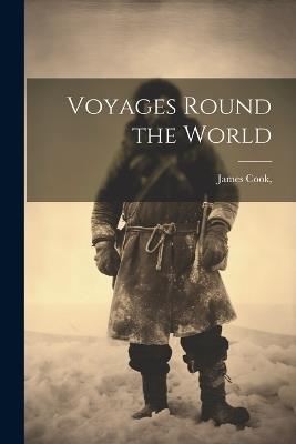 Voyages Round the World - Cook - cover