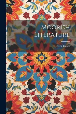 Moorish Literature - René Basset - cover