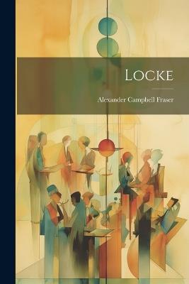 Locke - Alexander Campbell Fraser - cover