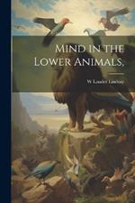 Mind in the Lower Animals,