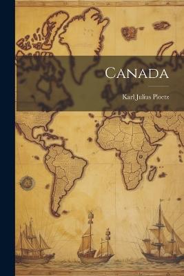 Canada - Karl Julius Ploetz - cover