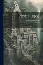 Desde Lejos: Asuntos Colombianos