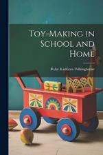 Toy-making in School and Home