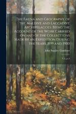 The Fauna and Geography of the Maldive and Laccadive Archipelagoes: Being the Account of the Work Carried on and of the Collections Made by an Expedition During the Years 1899 and 1900: V.1, pt.4