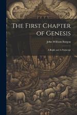 The First Chapter of Genesis: A Reply and A Postscript