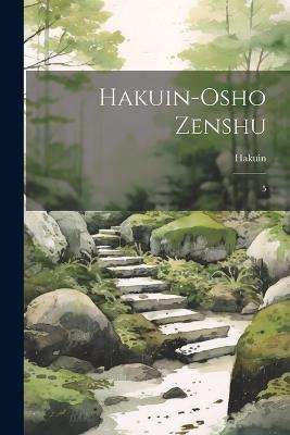 Hakuin-Osho zenshu: 5 - 1686-1769 Hakuin - cover