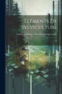 Éléments de sylviculture: 02 - cover