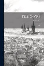 Píse o vrb; prósy