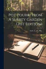Pot-pourri From A Surrey Garden (21st Edition)