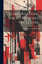 Considerations Sur Les Richesses Et Le Luxe