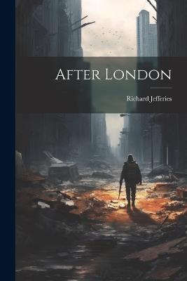 After London - Richard Jefferies - cover