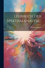 Lehrbuch Der Spektralanalyse...