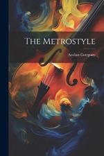 The Metrostyle