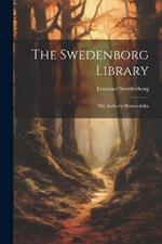 The Swedenborg Library: The Author's Memorabilia