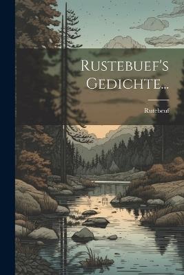 Rustebuef's Gedichte... - cover