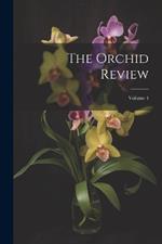 The Orchid Review; Volume 4