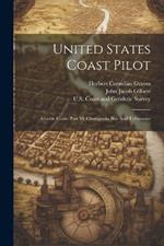United States Coast Pilot: Atlantic Coast. Part Vi. Chesapeake Bay And Tributaries
