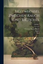 Briefwechsel Zwischen Rauch Und Rietschel; Volume 1