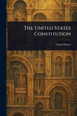 The United States Constitution - United States - cover