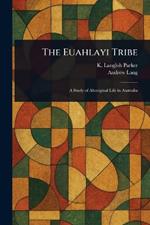 The Euahlayi Tribe