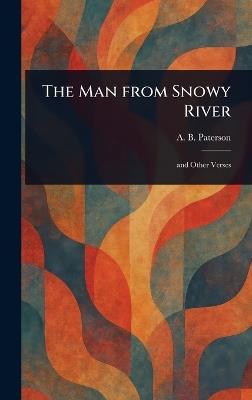 The Man From Snowy River - Andrew Barton Paterson - cover