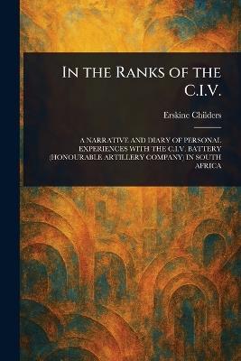 In the Ranks of the C.I.V. - Erskine Childers - cover
