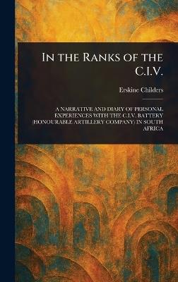 In the Ranks of the C.I.V. - Erskine Childers - cover