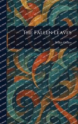 The Fallen Leaves - Wilkie Collins - cover