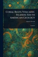 Coral Reefs; Volcanic Islands; South American Geology