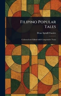 Filipino Popular Tales - Dean Spruill Fansler - cover