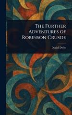 The Further Adventures of Robinson Crusoe