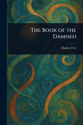 The Book of the Damned - Charles Fort - cover