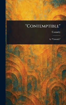 "Contemptible" - Casualty - cover