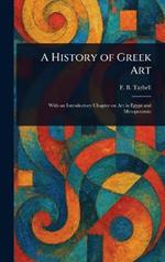 A History of Greek Art