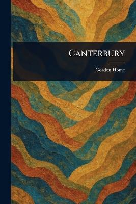 Canterbury - Gordon Home - cover