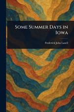 Some Summer Days in Iowa