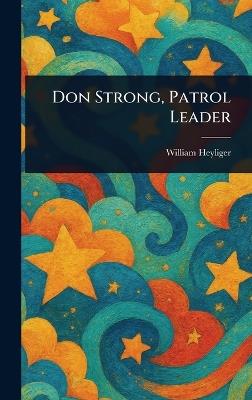 Don Strong, Patrol Leader - William Heyliger - cover