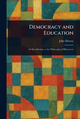 Democracy and Education - John Dewey - cover