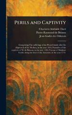 Perils and Captivity