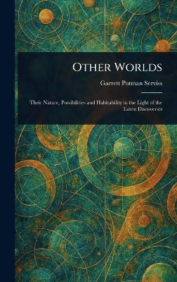 Other Worlds - Garrett Putman Serviss - cover