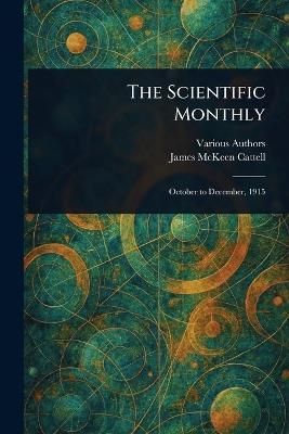 The Scientific Monthly - Various,James McKeen Cattell - cover