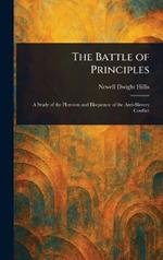 The Battle of Principles