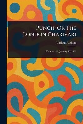 Punch, Or The London Charivari - Various - cover