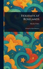 Holidays at Roselands