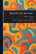 Behind the Beyond